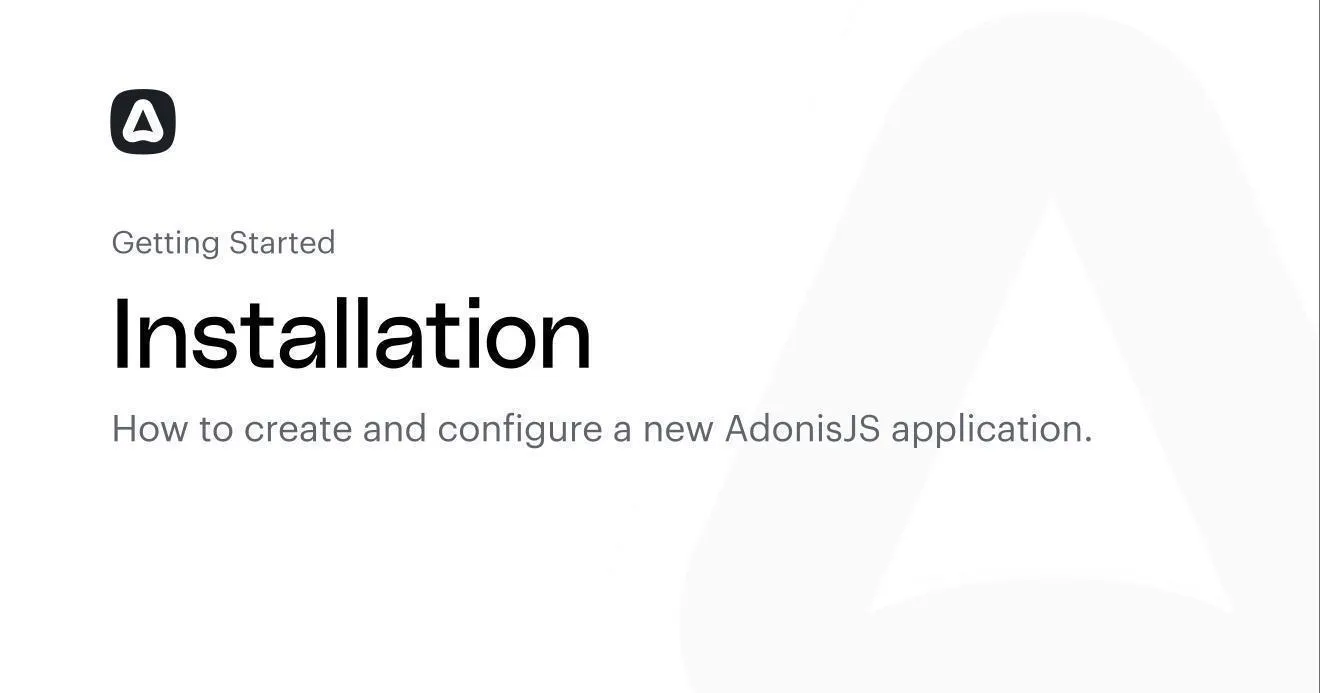 Pengenalan AdonisJS 6: Framework Node.js Modern untuk Web Developer